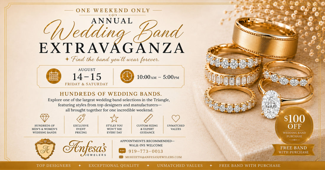 Find the Band You'll Wear Forever: Annual Wedding Band Extravaganza at Anfesa's Jewelers